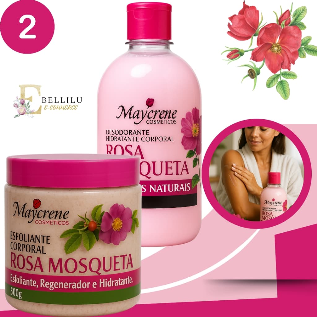 Kit creme corporal rosa mosqueta+ Esfoliante corporal Maycrene