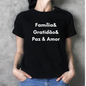 Camiseta Feminina Básica T-shirt Casual Estilo Diário Cristã  Adulto (Família, Gratidão , Paz e Amor) P ao XG