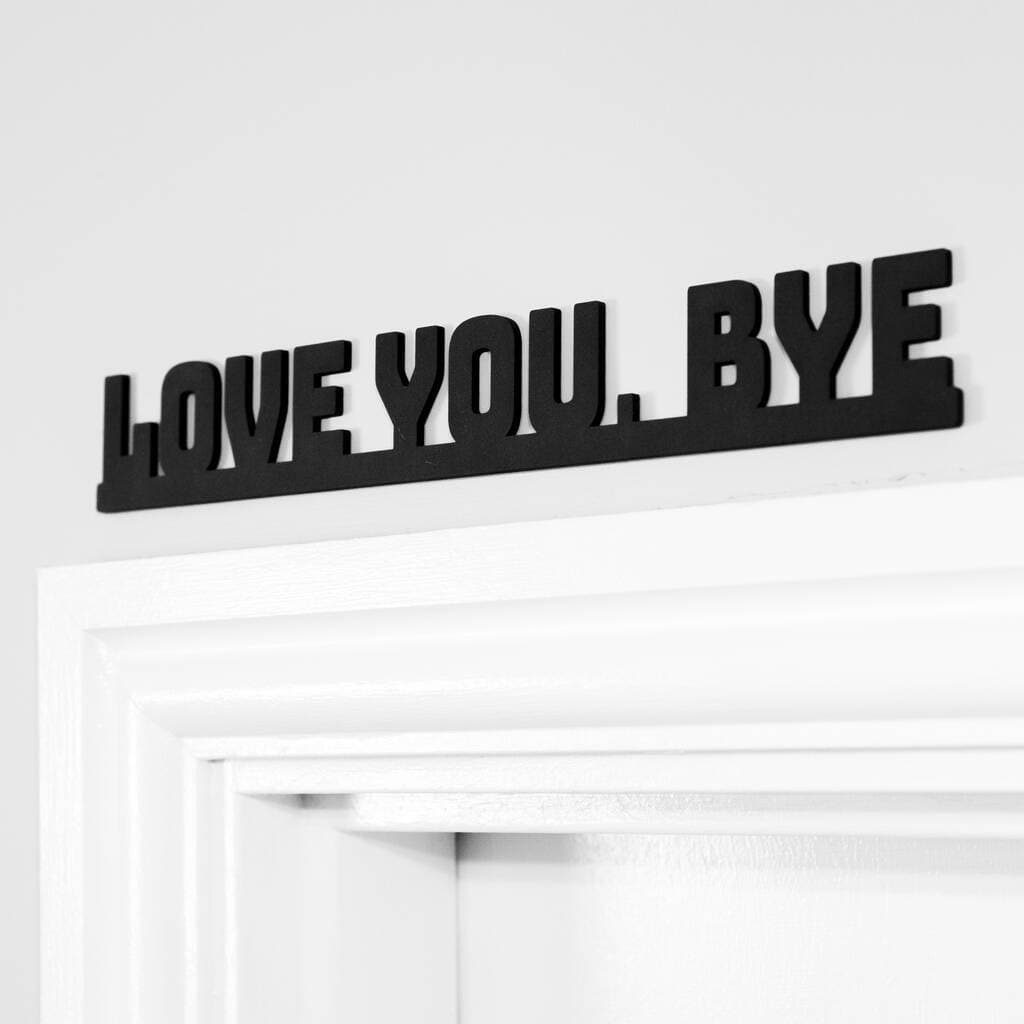 Placa decorativa Love You. Bye lettring em MDF 3mm sala quarto cozinha decoração para porta