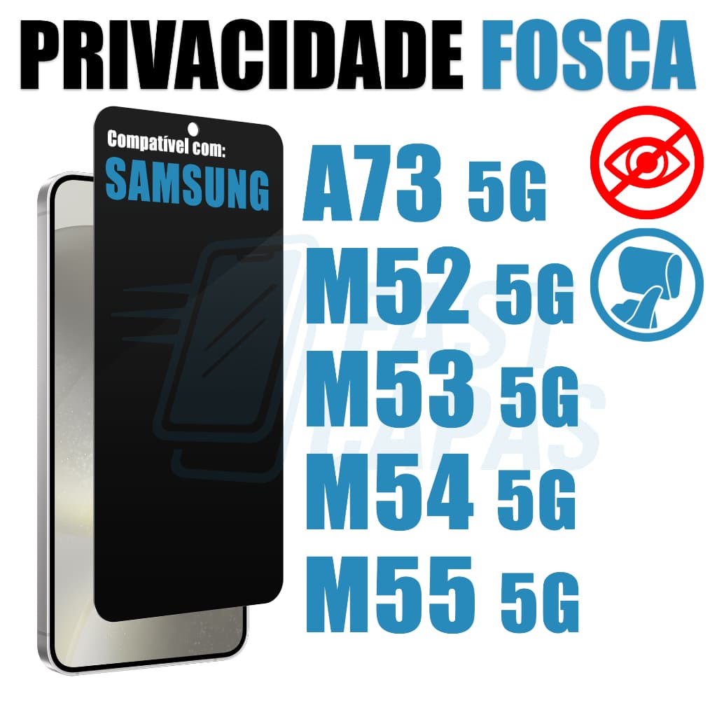Película Privativa Fosca p/ Samsung Galaxy A73 M52 M53 M54 M55 5G Matte 3D 9D Privacidade Resistente