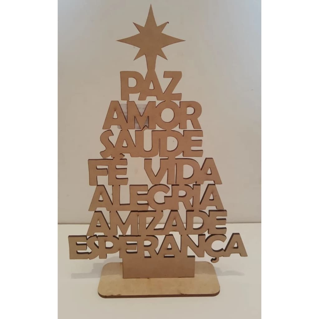 !!! Recorte Árvore de Natal Paz, Amor, Saúde, Fé, Vida, Alegria, Amizade Esperança MDF