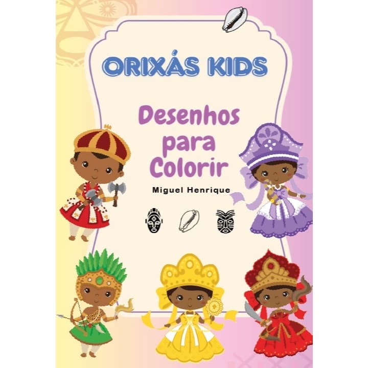 Orixás Kids - Livro para Colorir
