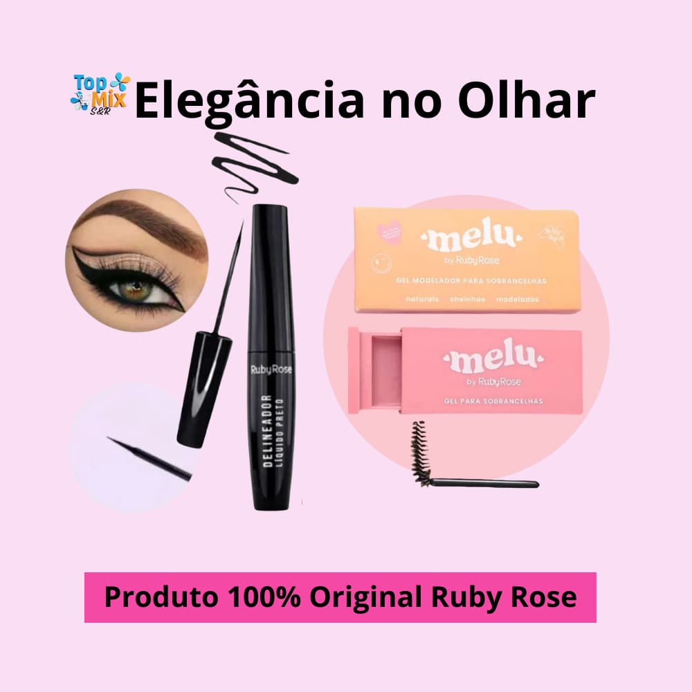 Kit Gel Modelador de Sobrancelhas Melu + Delineador Líquido Preto Ruby Rose Fixação & Olhar Marcante