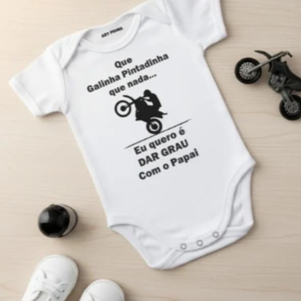Body Bebê Moto  Que Galinha Pintadinha Nada Eu Quero Dar Grau  Com o Papai Body Bebê Trilha Moto