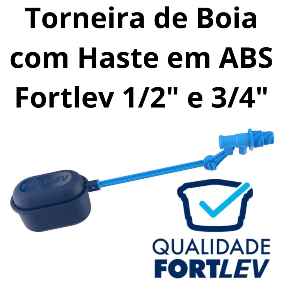 TORNEIRA DE BOIA FORTLEV - CAIXA DE AGUA