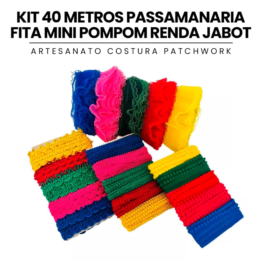 Kit 40 metros Passamanaria Fita Mini Pompom Renda Jabot Artesanato Costura Patchwork Papelaria Luxo