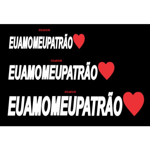 Adesivo Engraçado “Eu Amo Meu Patrão” – Humor Para Motoristas e Entregadores