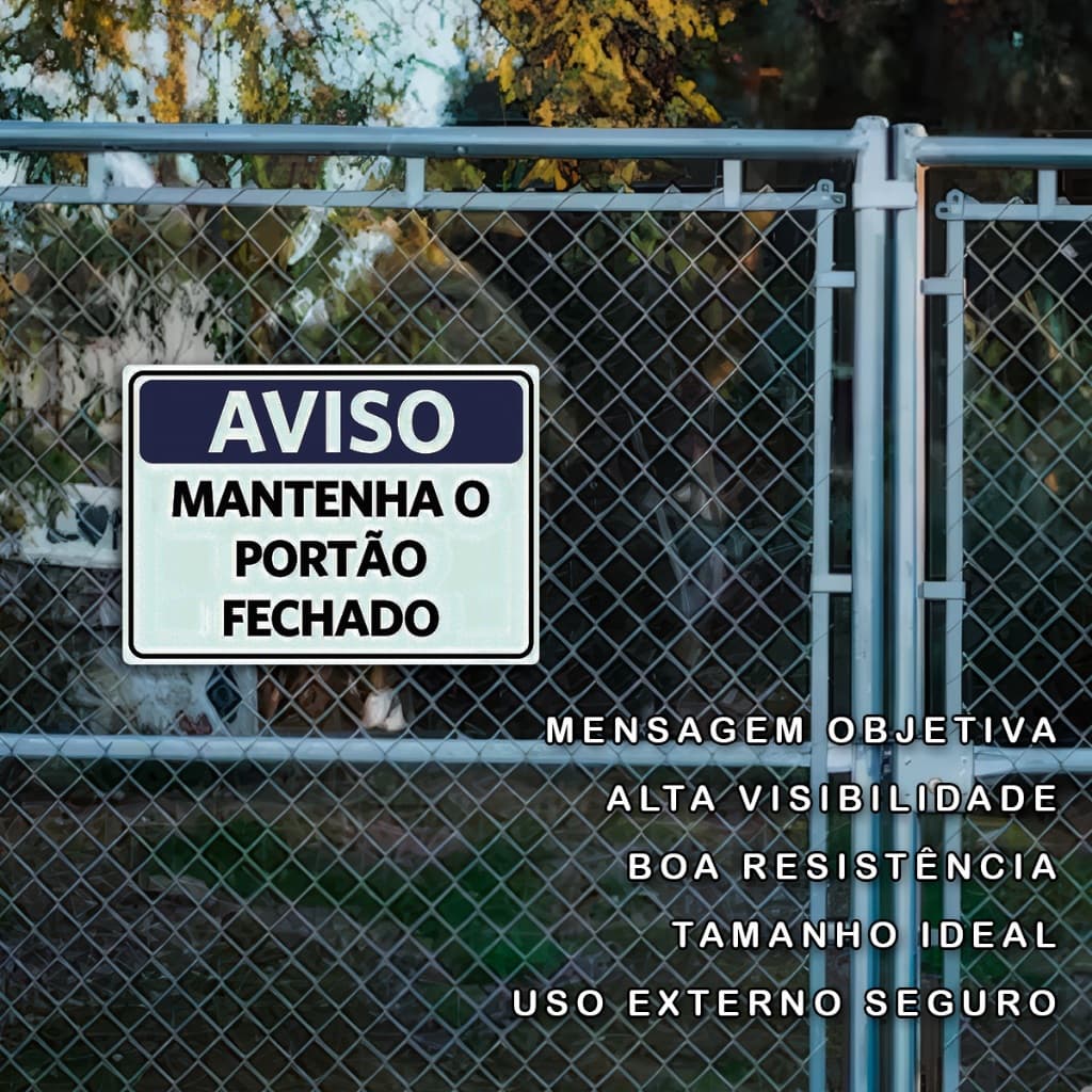 Placa Aviso Mantenha o Portão Fechado Poliestireno Resistente UV Fácil Instalação Alta Durabilidade Uso Interno Externo