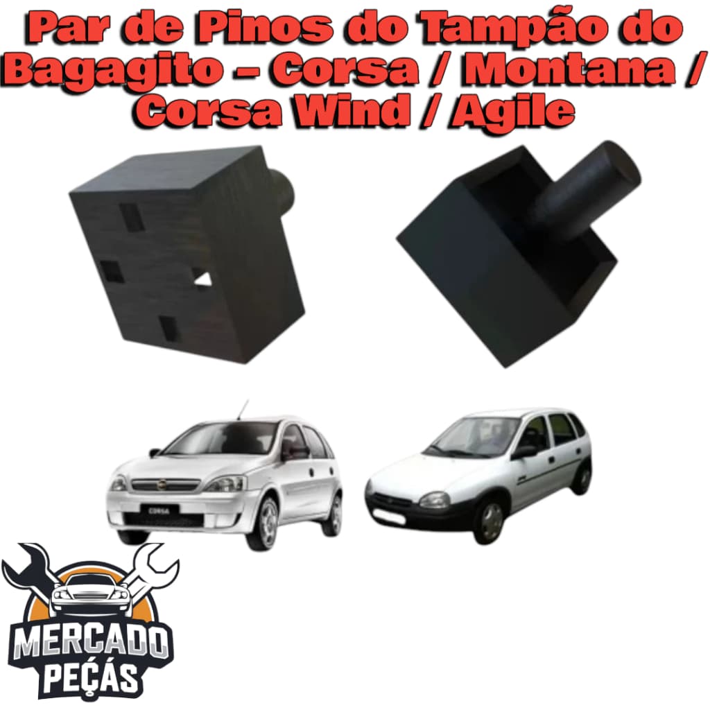 Chevrolet Corsa Montana Wind Agile Par Pinos Tampão Bagagito Suportes Novos