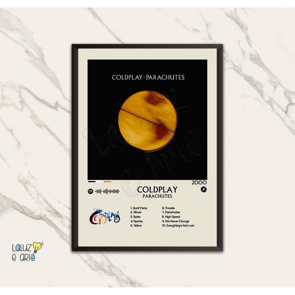 La Luz e Arte\Quadro Música\ColdPlay\Quadro Decorativo\Spotify\Rock Alternativo\Pop Rock\Parachutes\