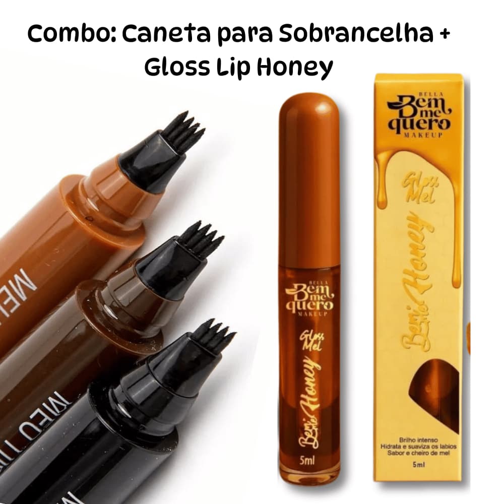 Kit Caneta para Sobrancelha Fio a Fio À Prova D’Água e LipGloss Lip Honey Gloss Mel