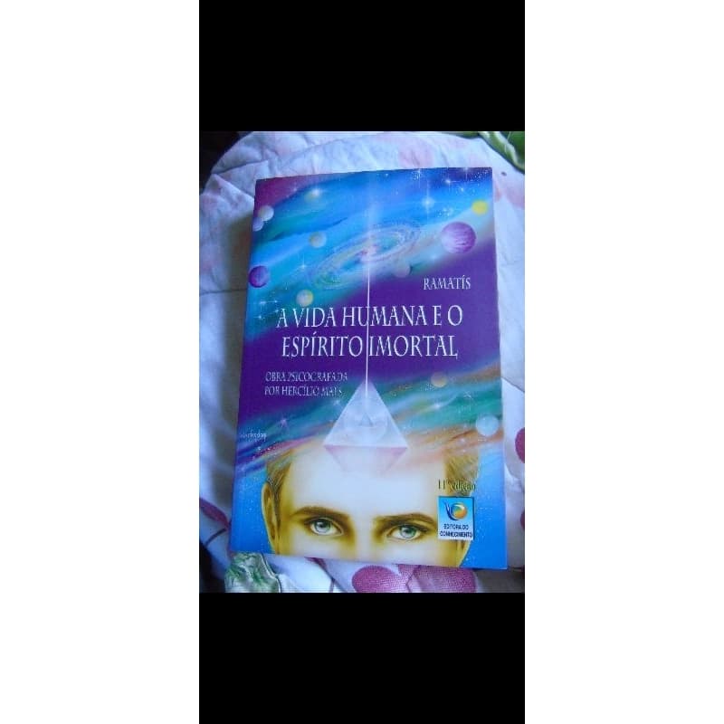 a vida humana e o Espírito Imortal Ramatis livro novo