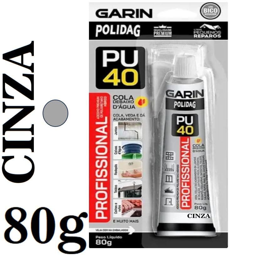 PU40 CINZA Profissional Premium 80g Garin - Veda, Cola Extra Forte e da Acabamento, Juntas de Piso, Calhas, Rufos, Pia