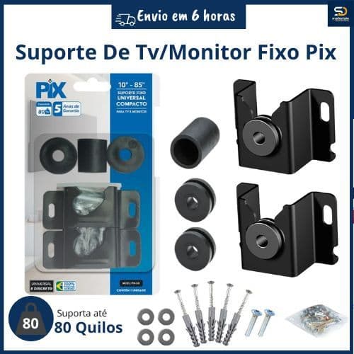 Suporte Tv E Monitor Fixo Universal LED Smart LCD Original PIX 10 A 85  Polegadas" Parede ou Painel
