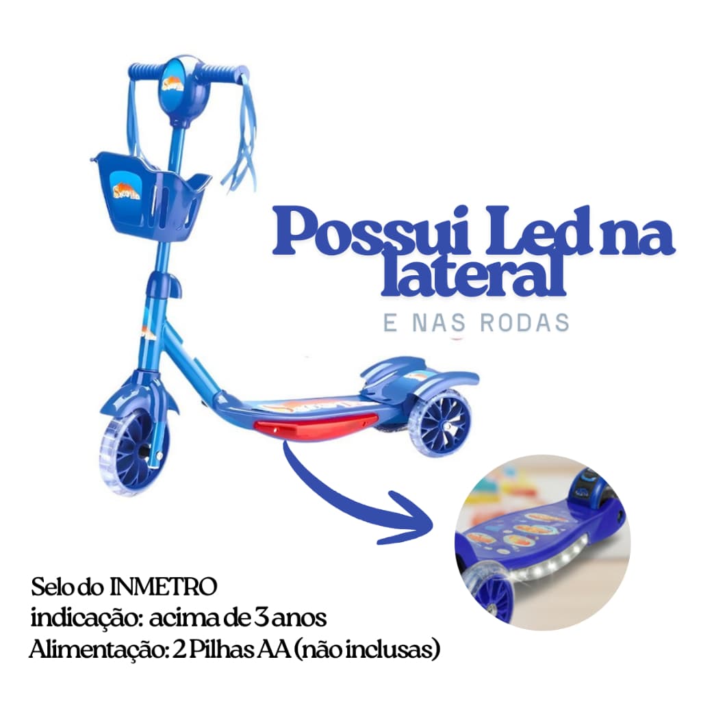 Patinete 3 Rodas Infantil com Cestinha Toca Música Led na base e rodinhas Brilha