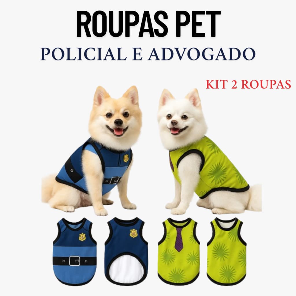 KIT  roupas pet policia e advogado conjunto 2 roupas pet macho