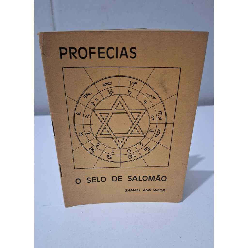 Profecias O Selo de Salomão Samael Aun Weor Movimento Gnóstico Era de Aquário