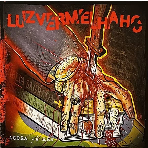 LUZ VERMELHA HC - AGORA JÁ ERA! (INDEPENDENTE / HARDCORE/CROSSOVER)