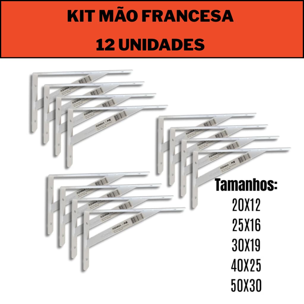 Mão Francesa Suporte para Prateleira BRANCA 90° 12 UNIDADES - VARIOS TAMANHOS -c/ buchas e parafusos