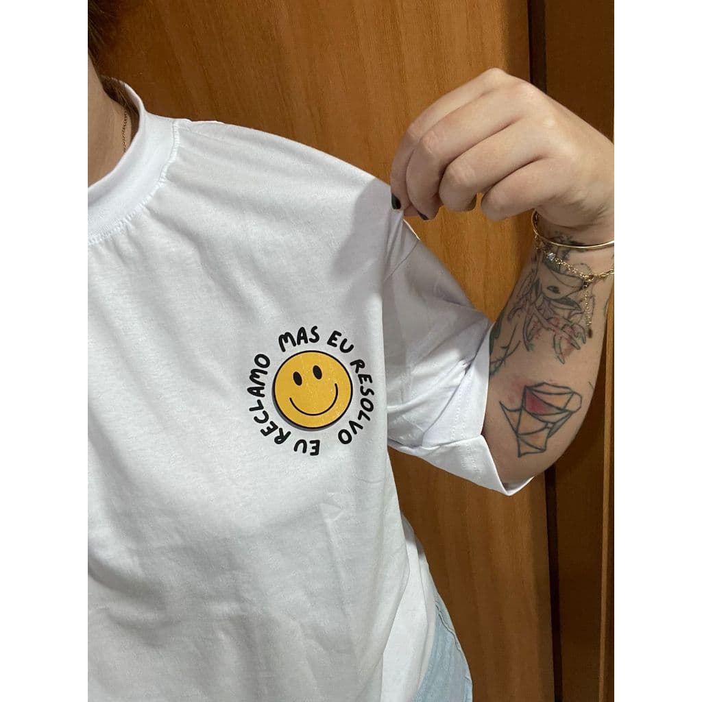 CAMISETA CAMISA OVERSIZED UNISSEX ALGODAO PERSONALIZADA BRANCA EU RECLAMO MAS EU RESOLVO ESTAMPADA FEMININA