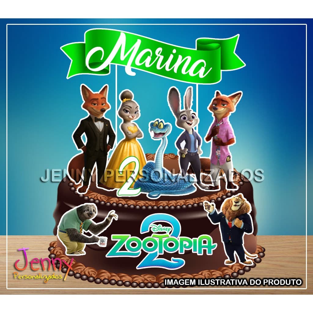 Topo Topper de Bolo Zootopia 2 Personalizado com nome e idade