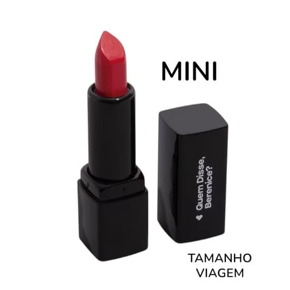 QUEM DISSE, BERENICE? MINI Batom Mate Alta Pigmentação COR VERMEMOR 1,6G