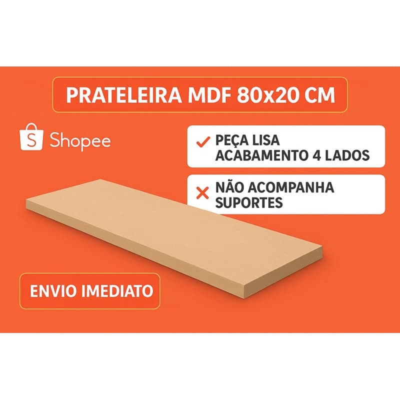 Prateleira MDF 80x20 cm – Peça Lisa | Acabamento 4 Lados