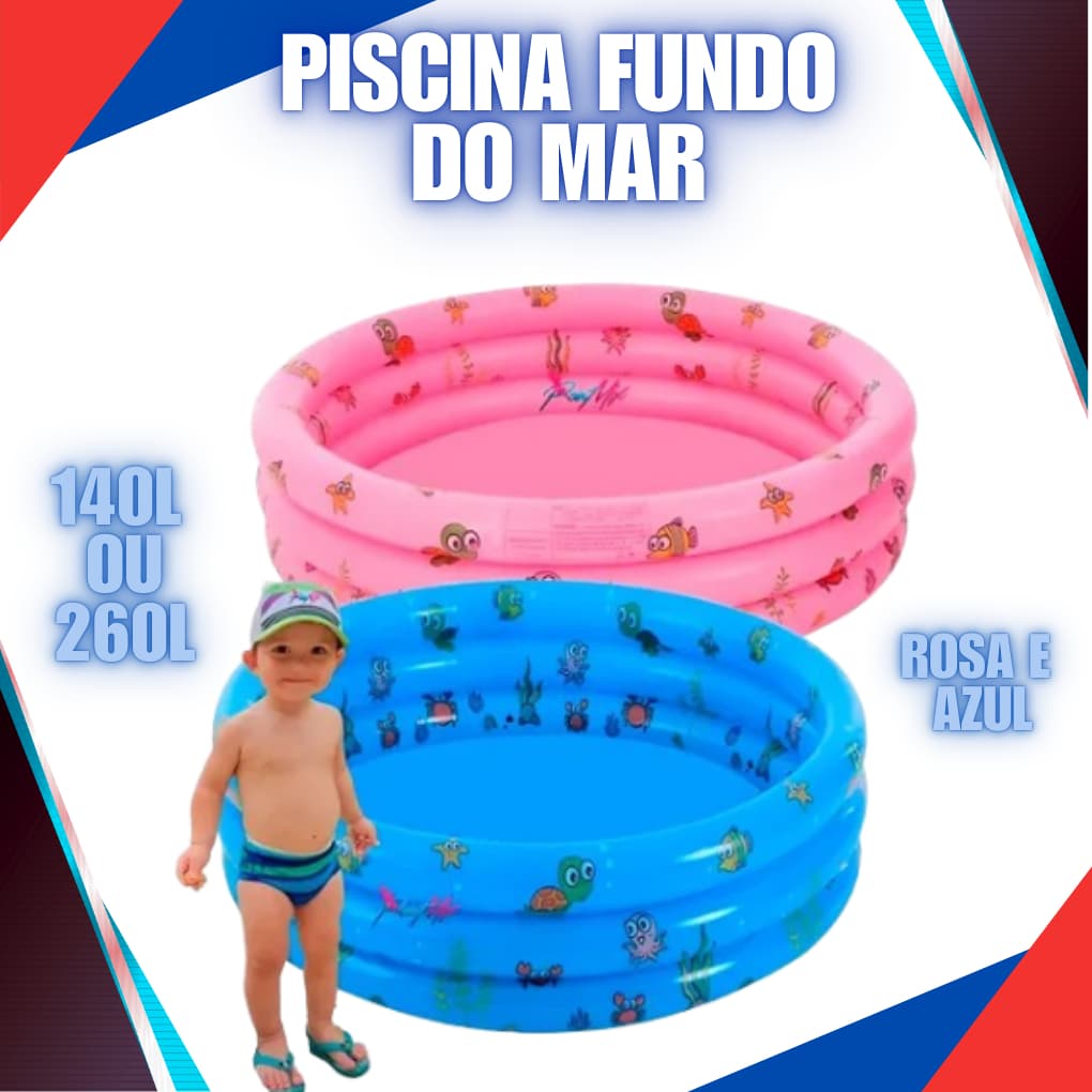 Piscina Infantil 3 Anéis Estampa Fundo Do Mar em dois tamanho 140 LITROS e 260 LITROS