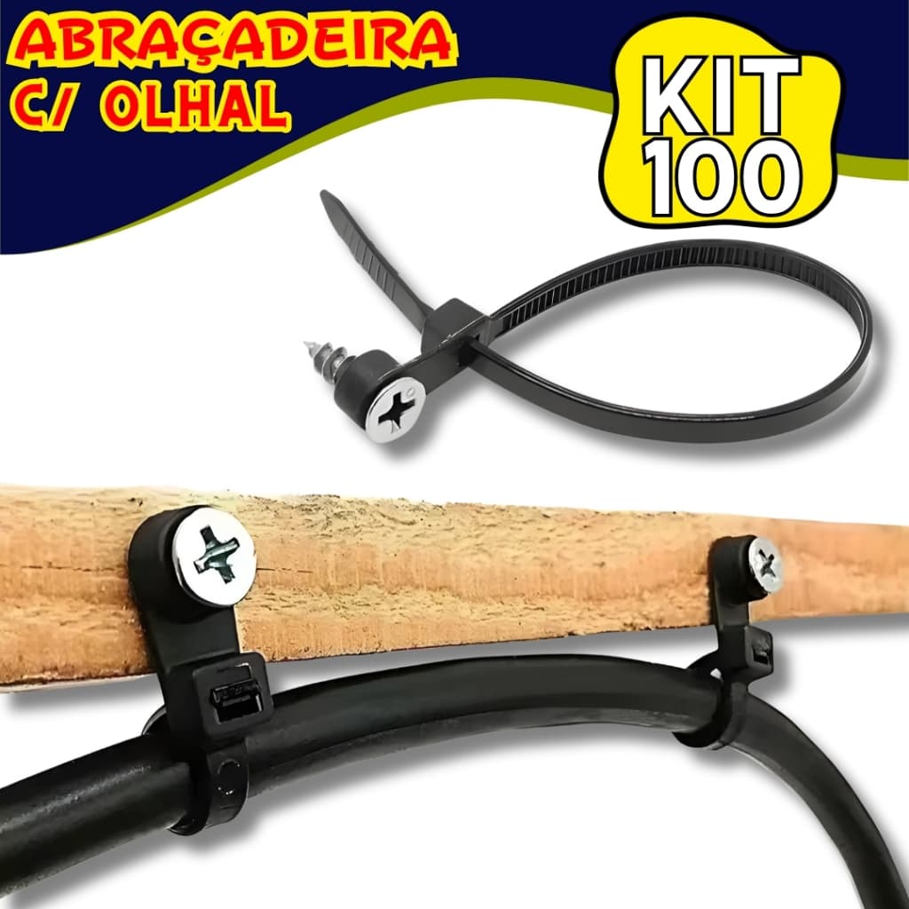 KIt 100 Abraçadeiras com Olhal Para Fixação de Fios Tubos e Canos Obras e Casa Nylon Enforca Gato