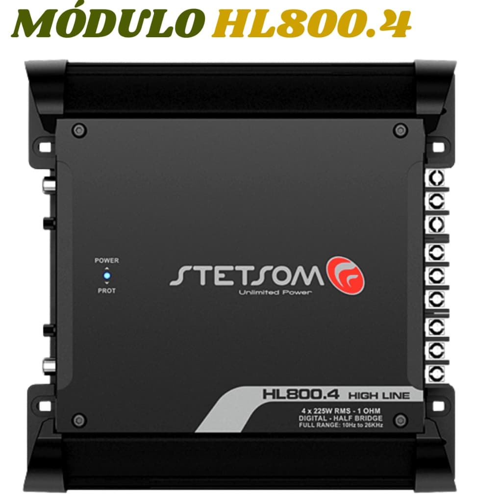 Módulo Amplificador Stetsom HL 800.4 900W RMS 4 Canais Som Automotivo 4 Ohms Bridge