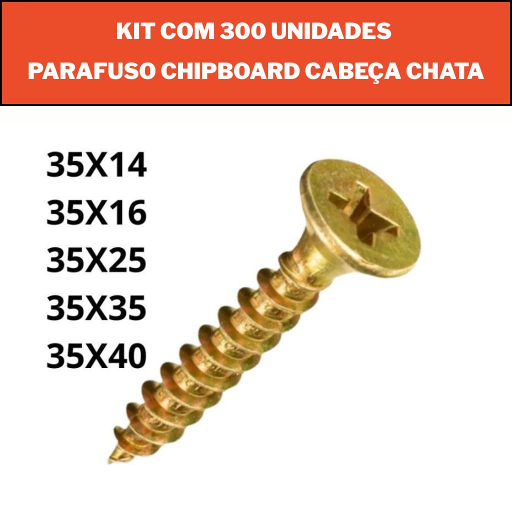 Kit com 300 UND Parafuso Chipboard Cabeça Chata (35X14, 35X16, 35X25, 35X35, 35X40)