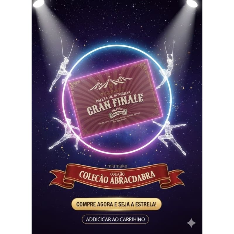 ​🎪 Paleta de Sombras "Gran Finale" Mia Make - Coleção Abracadabra! 🎩