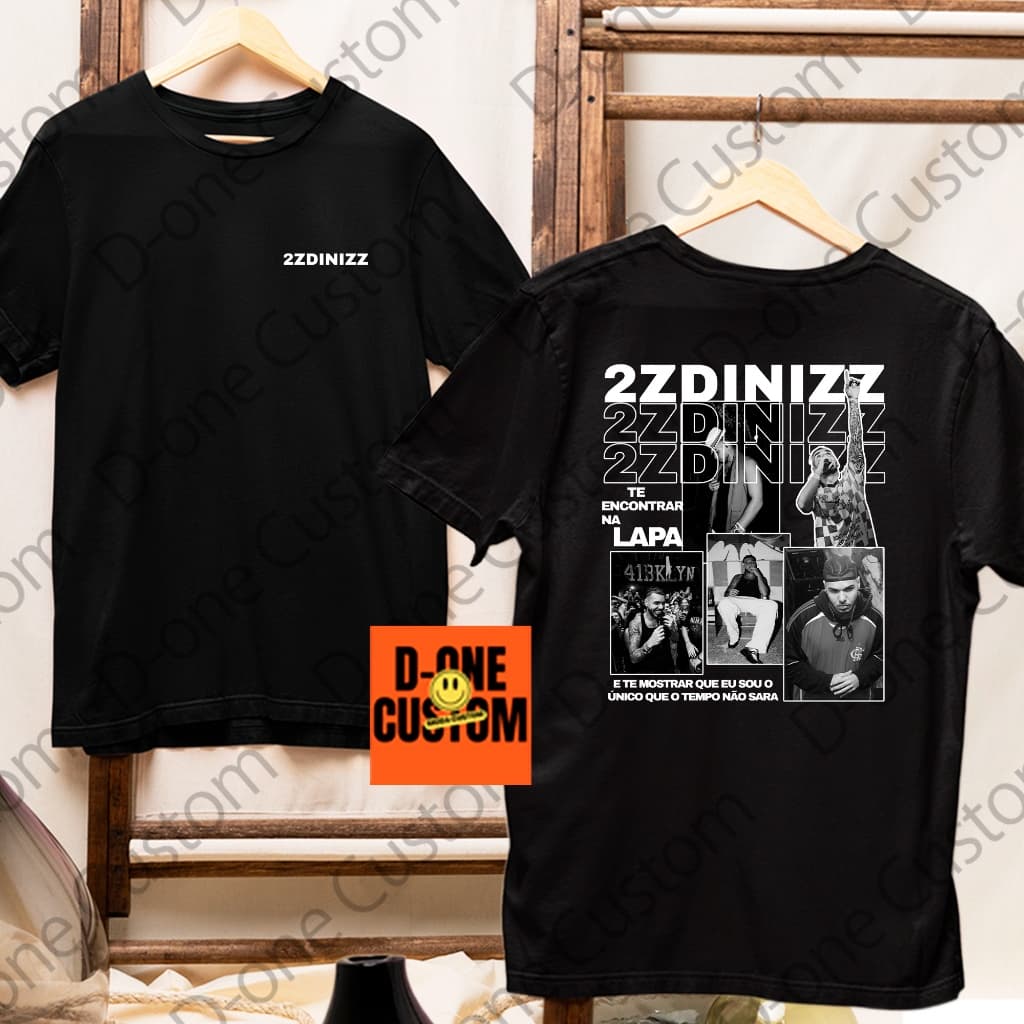 Camisa Camiseta 2zdinizz Te Encontrar Na Lapa Frente Costa Estampado Fotos Rapper Freetyle Street