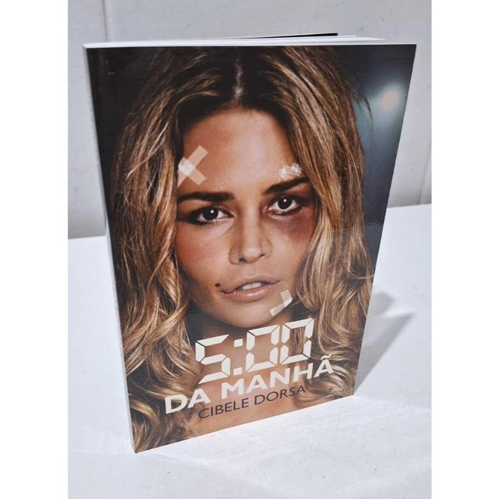 5 Cinco da Manha Cibele Dorsa Livro ousado forte relato pseudo-glamour noitadas festas noturnas