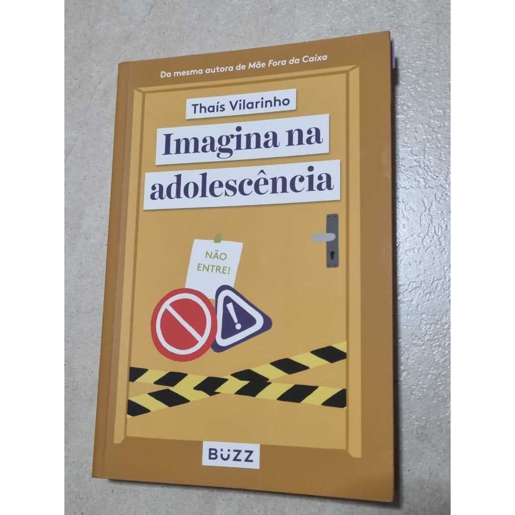 Livro Imagina na Adolescência de Thaís Vilarinho