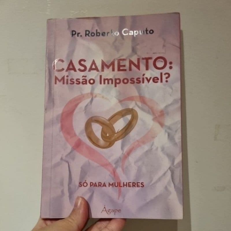 Livro casamento missão impossível só para mulheres