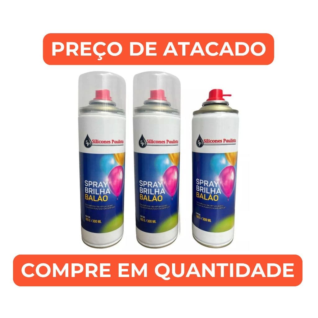 Kit Spray Brilha Balão Silicones Paulista 300ml Para Bexigas Realça Cor e Renova Brilho