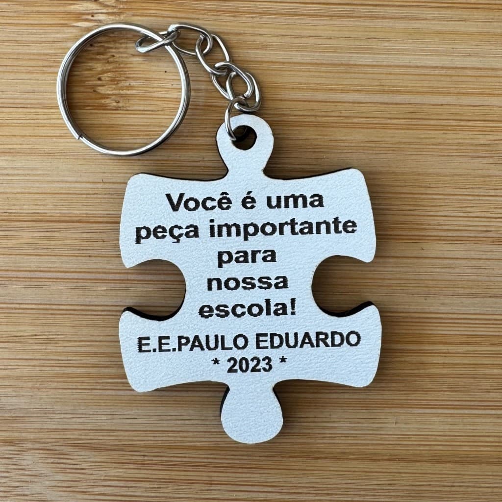 Kit Chaveiros MDF Personalizado – Você é uma Peça Importante | Escola e Empresas