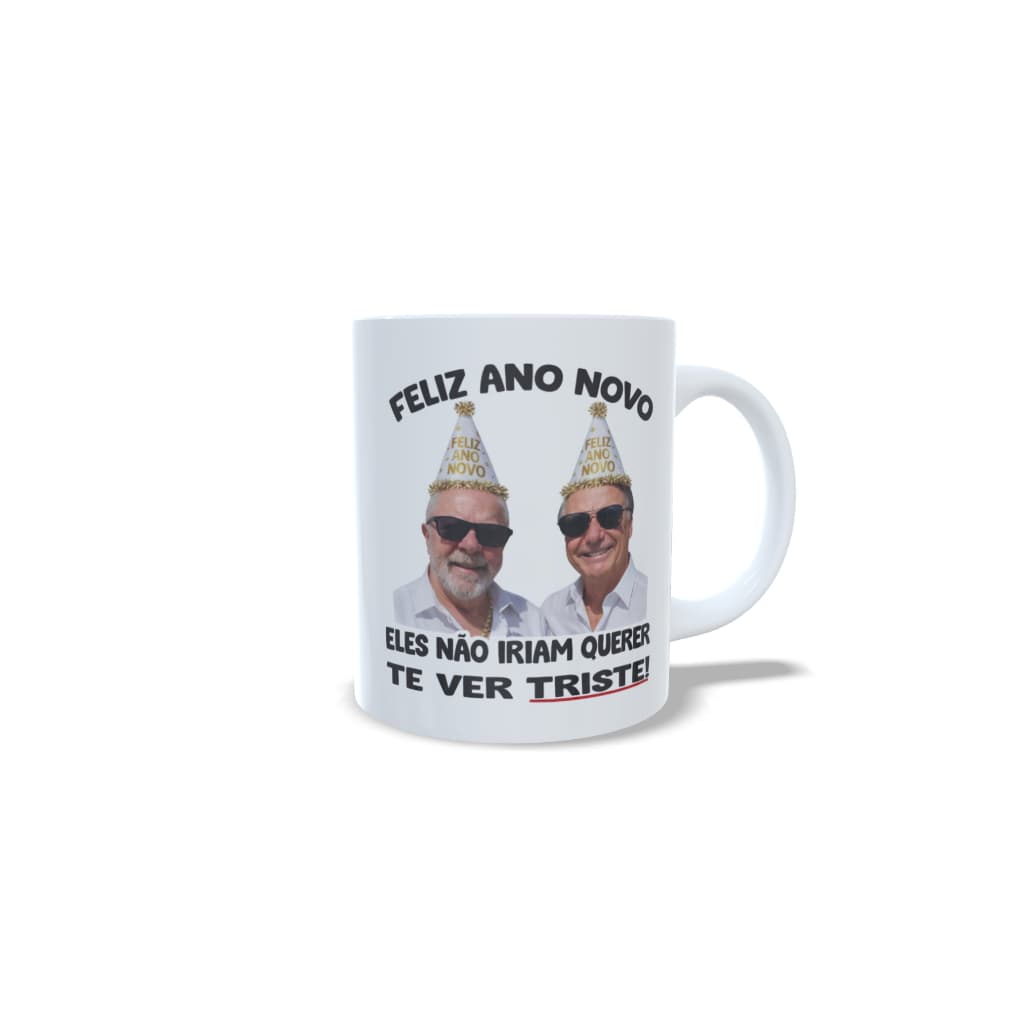 Caneca Personalizada Feliz Ano Novo Meme LuLa e Bolsonaro Eles  Não Iriam Querer Te Ver Triste
