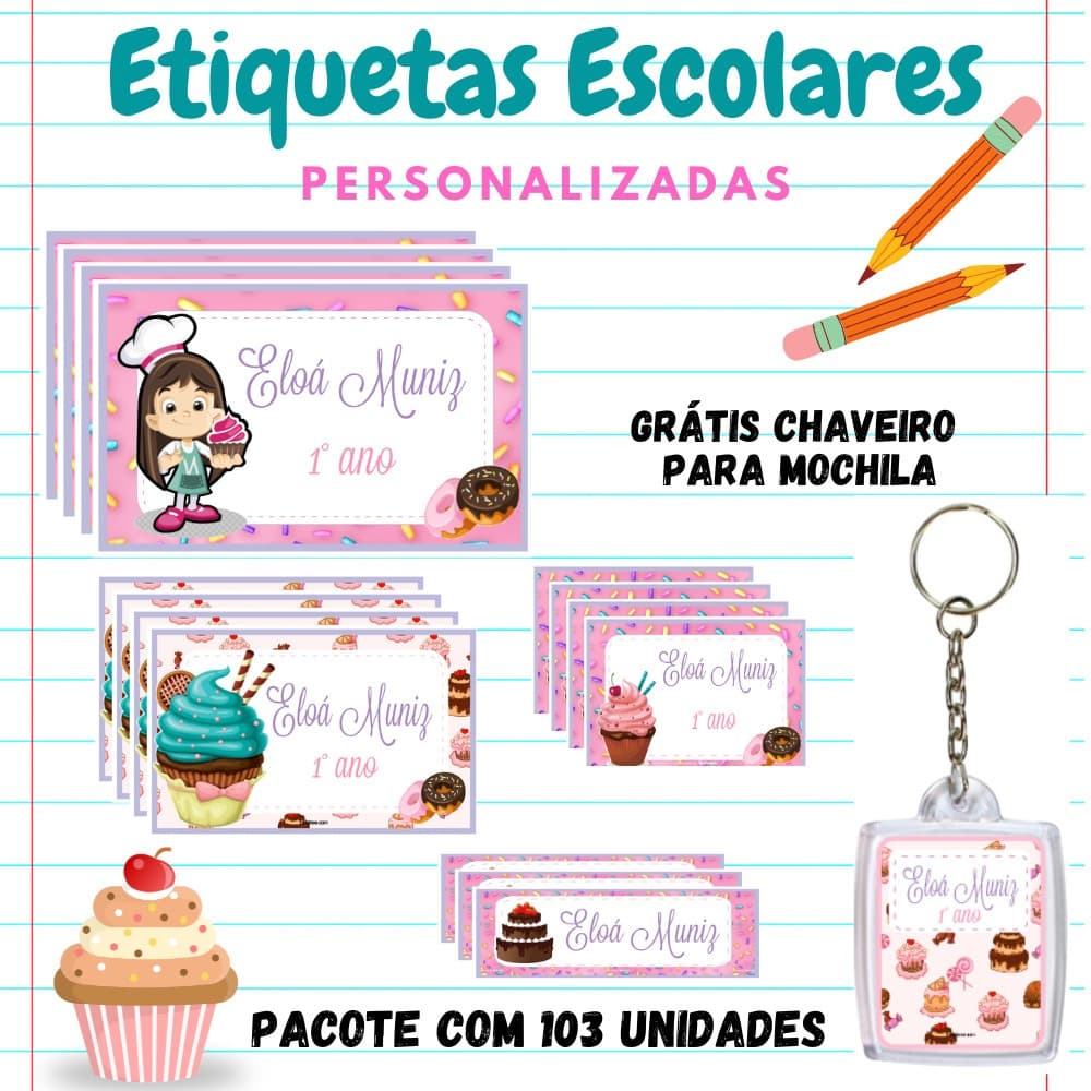 KIT ESCOLAR ETIQUETA PERSONALIZADA CONFEITARIA-KIT 103 etiquetas 1 chaveiro identificador  mochila/KIT ETIQUETA ESCOLAR