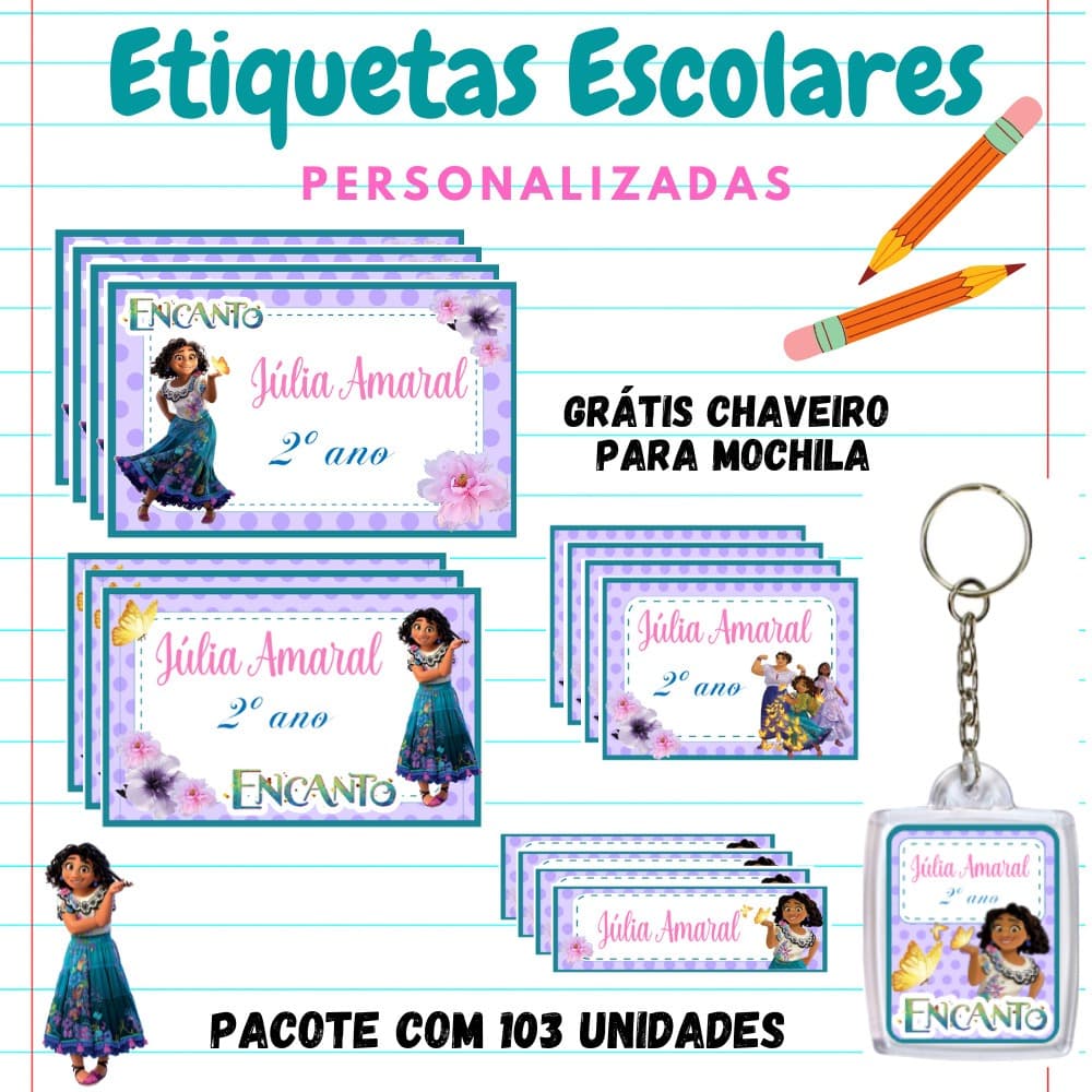 KIT ESCOLAR ETIQUETA PERSONALIZADA ENCANTO-KIT 103 etiquetas 1 chaveiro identificador de mochila/KIT ETIQUETA ESCOLAR