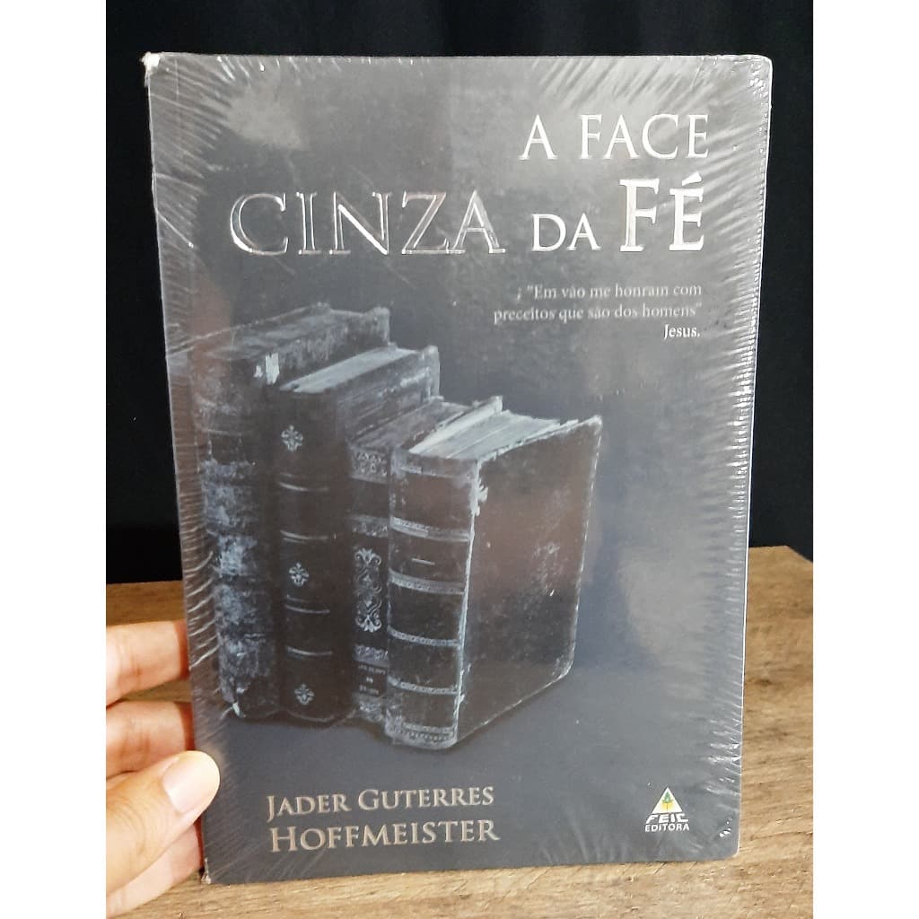Livro A Face Cinza da Fe - Livro Lacrado - Jader Guterres - Religiao