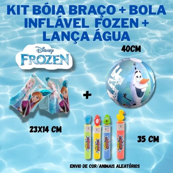 Kit Boia De Braço + Bola Inflável + Lança Água Criança Piscina Diversão Lazer FROZEN Ítens Piscina