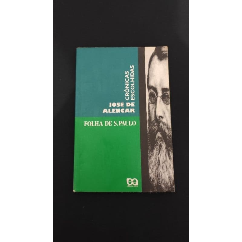 Livro Crônicas escolhidas José de Alencar.