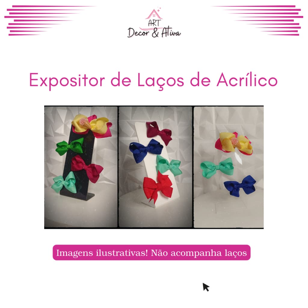 Expositor Suporte de Laços de Acrilico