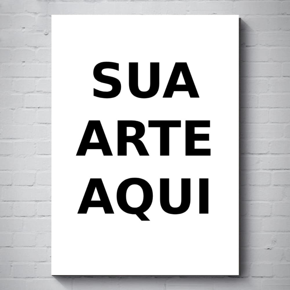 Quadro Decorativo Sua Arte Aqui A4 e A3 Placa MDF 3mm Adesivo Vinil Alta Qualidade e Resolução