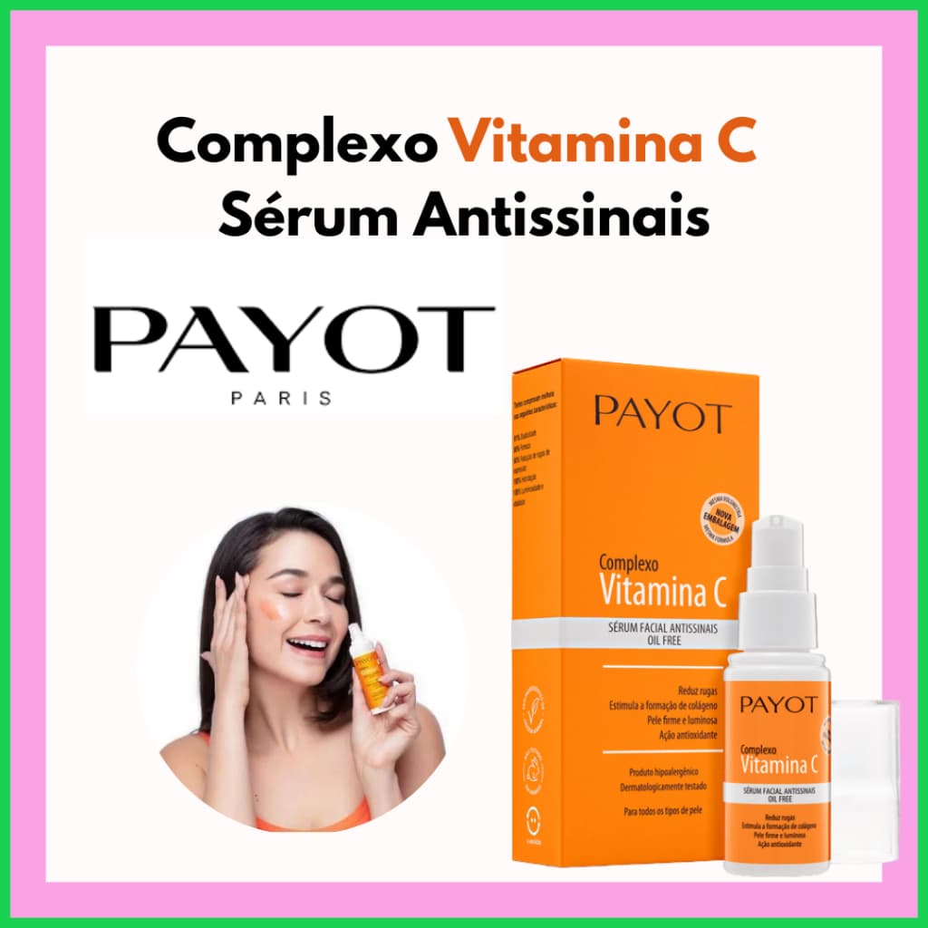 Payot Complexo Vitamina C Sérum Antissinais 30ml | Firmeza, Luminosidade e Ação Antioxidante