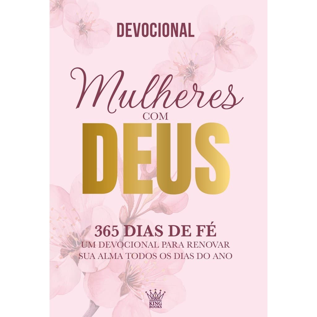 Livro Mulheres com Deus - 365 Dias de Fé - Devocional Lacrado Presente