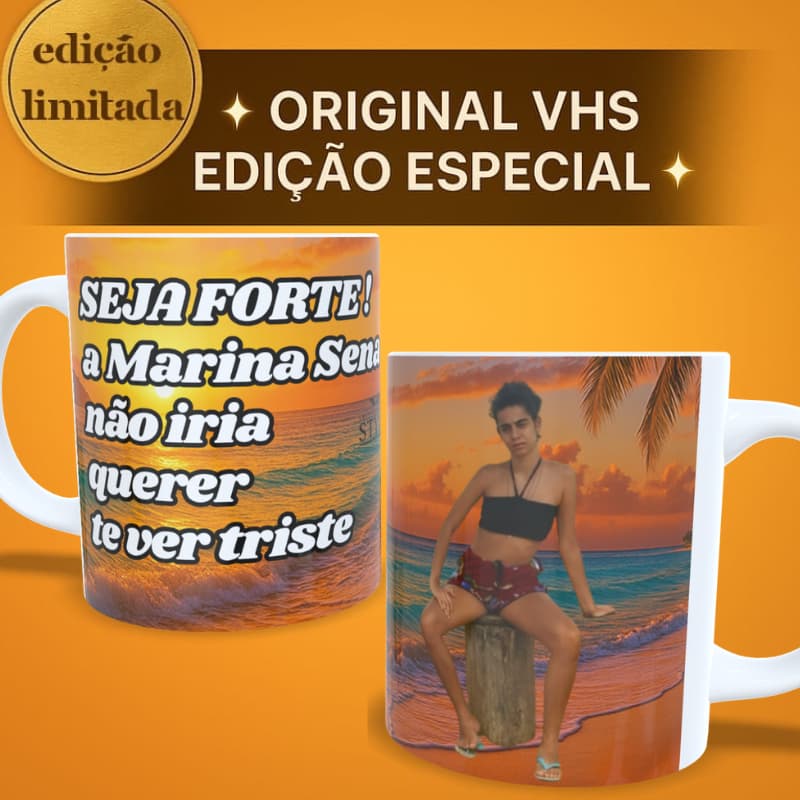 Caneca Personalizada Marina Sena  “Não Quero Te Ver Triste” – Presente Criativo, Exclusivo | VHS