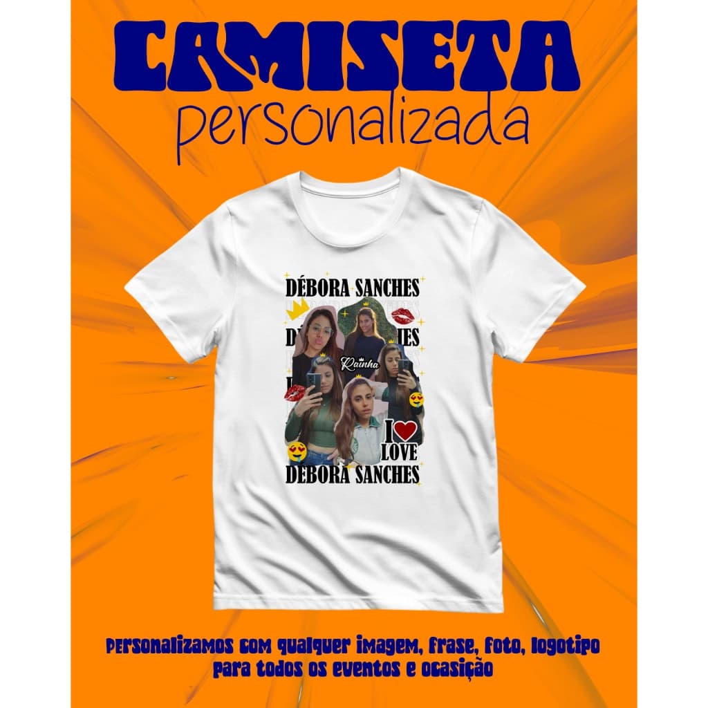 Camiseta Branca Personalizada para aniversário, chá revelação, para todos os eventos e ocasiões.